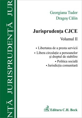 Jurisprudenta Curtii de justitie a Comunitatilor Europene. Hotarari de principiu, volumul II