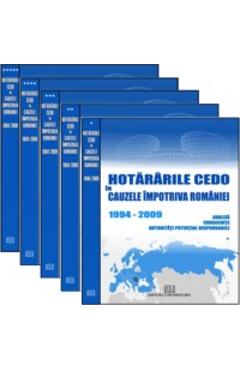 Hotărârile Curţii Europene a Drepturilor Omului împotriva României. Analiză, autorităţi potenţial responsabile, consecinţe 1994-2009