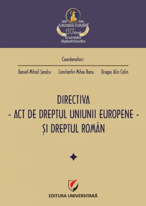 Directiva – act de dreptulUniunii Europene şi dreptul român